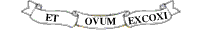 ET OVUM EXCOXI